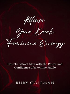 cover image of Release Your Dark Feminine Energy